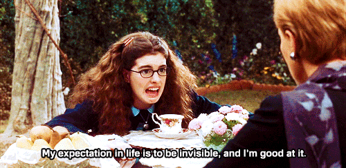 GIF from The Princess Diaries: "My expectation in life is to be invisible, and I'm good at it."